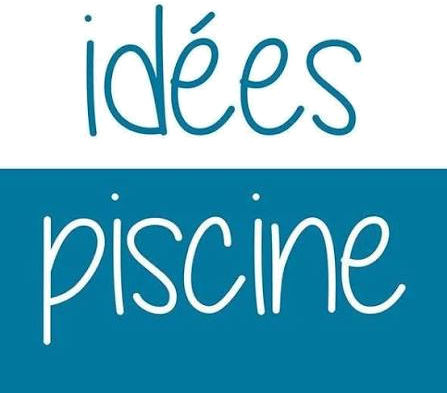Idées Piscine